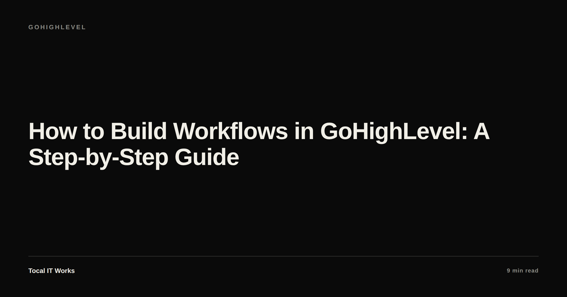 How to build workflows in GoHighLevel — a step-by-step guide