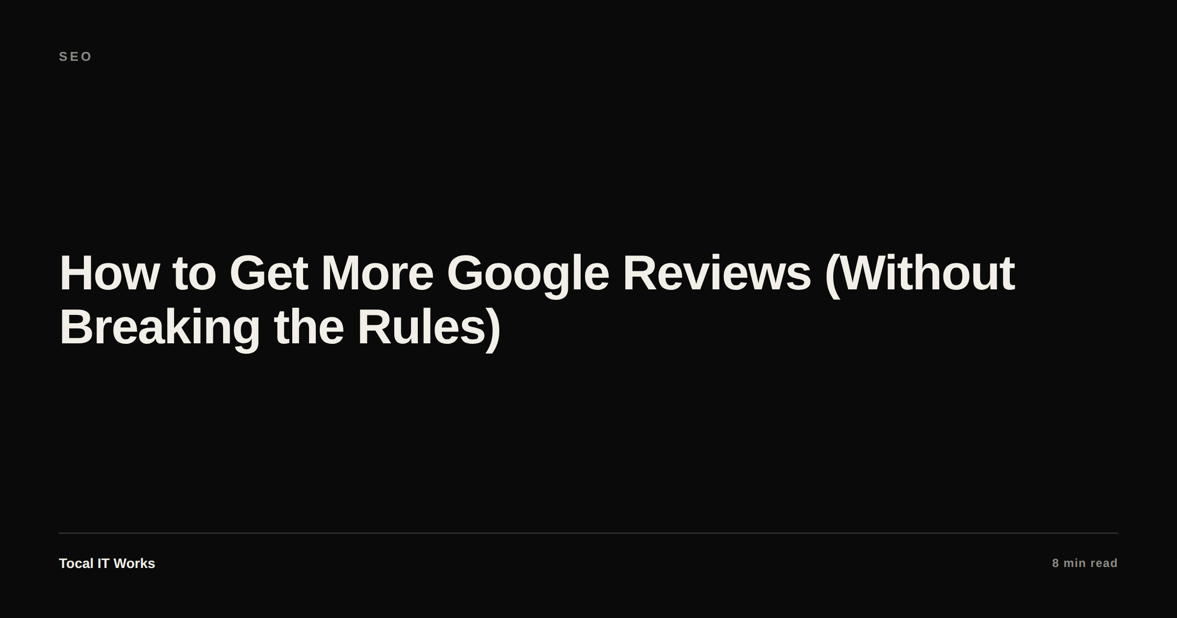 How to get more Google reviews without breaking the rules