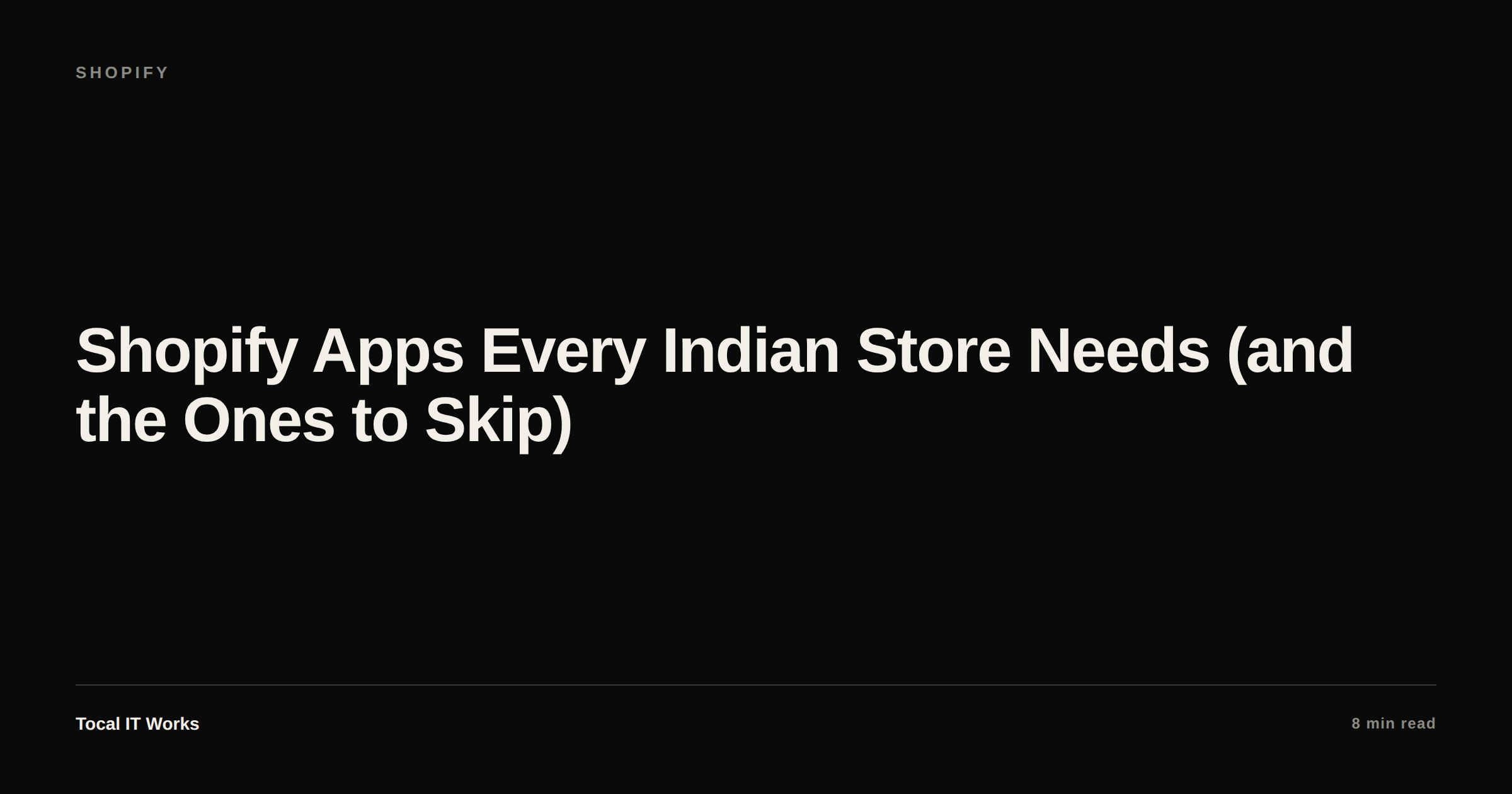 Shopify apps every Indian store needs, and the ones to skip