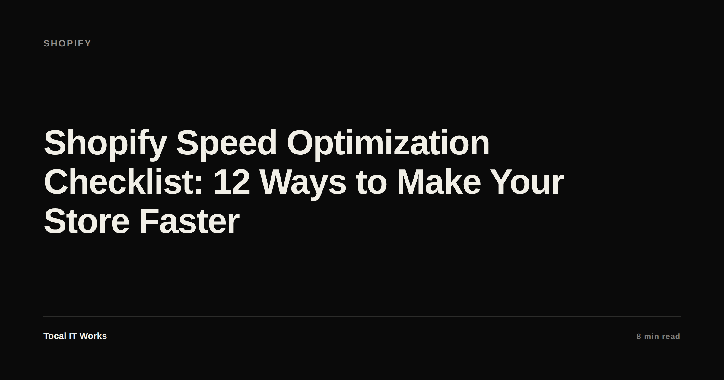 Shopify speed optimization checklist — 12 ways to make your store faster